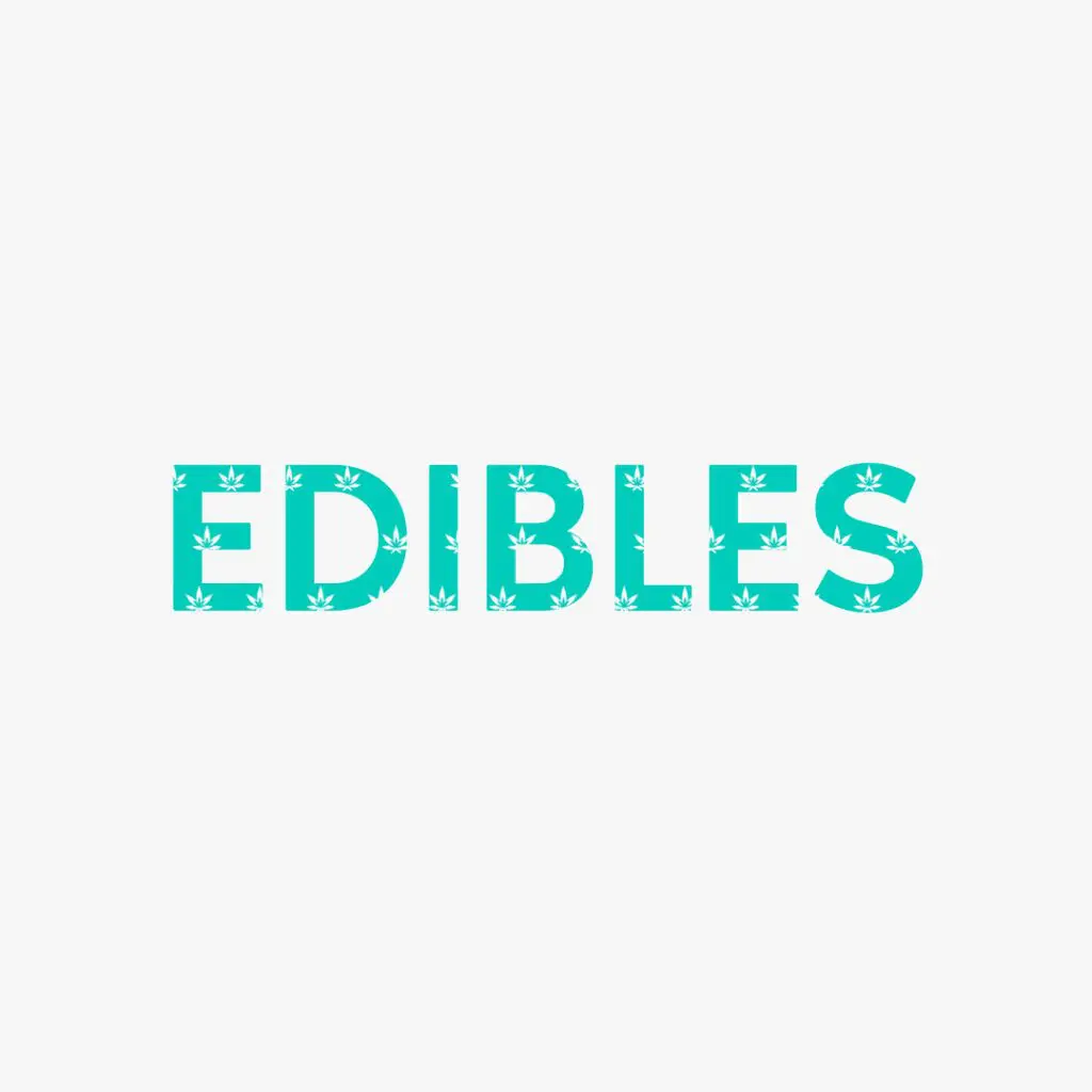 EDIBLES